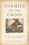 Vincent Evener, Vincent (Associate Professor of Reformatio Evener - Enemies of the Cross