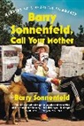 Barry Sonnenfeld - Barry Sonnenfeld, Call Your Mother