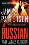 James O. Born, James Patterson, James/ Born Patterson - The Russian