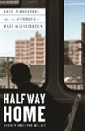 Reuben Jonathan Miller - Halfway Home