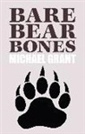 Michael Grant - Bare Bear Bones