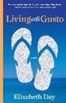 Elizabeth Day - Living with Gusto