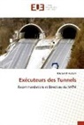 Houssam Khelalfa - Exécuteurs des Tunnels