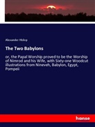Alexander Hislop - The Two Babylons