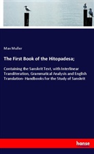 Max Muller - The First Book of the Hitopadesa;
