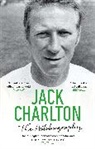 Jack Charlton, Charlton Jack - Jack Charlton: The Autobiography