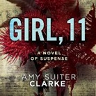 Amy Suiter Clarke, Andi Arndt, Michael Castillejos, Jonathan Davis, Dianne Doan, Kevin R Free... - Girl, 11 (Audio book)