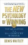 Denis Waitley, Waitley Denis - The New Psychology of Winning