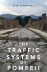 Eric E. Poehler, Eric E. (Associate Professor of Classics Poehler - Traffic Systems of Pompeii
