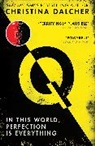 Christina Dalcher - Q