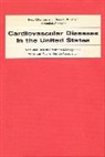 Dean E. Krueger, Iwao M. Moriyama, Jeremiah Stamler, Stamler Jeremiah - Cardiovascular Diseases in the United States
