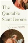 Saint Jerome, Saint Jerome, Justin McClain - The Quotable Saint Jerome