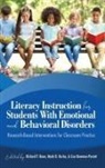 Richard T. Boon, Lisa Bowman-Perrott, Mack D. Burke - Literacy Instruction for Students with Emotional and Behavioral Disorders