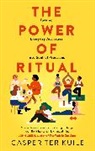 Casper Ter Kuile - The Power of Ritual