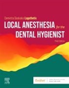 Demetra Daskalo Logothetis, Demetra Logothetis, Demetra D. Logothetis, Demetra Daskalo Logothetis - Local Anesthesia for the Dental Hygienist