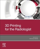 Nicole Wake - 3D Printing for the Radiologist