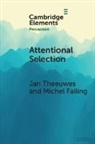 Michel Failing, Jan Theeuwes, Jan (Vrije Universiteit Theeuwes, Theeuwes Jan - Attentional Selection
