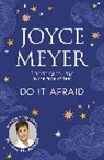 Joyce Meyer - Do It Afraid