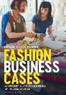 Leslie Davis Burns, Leslie (Responsible Global Fashion LLC Davis Burns - Fashion Business Cases