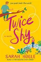 Sarah Hogle - Twice Shy