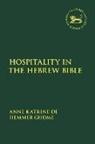 Anne Katrine de Hemmer Gudme - Hospitality in the Hebrew Bible