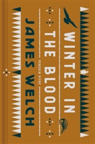 Louise Erdrich, Joy Harjo, James Welch - Winter in the Blood