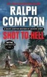 Ralph Compton, Jackson Lowry - Ralph Compton Shot to Hell