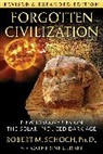 Robert M. Schoch - Forgotten Civilization