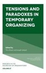 Dr Timo Braun, Dr Timo (Freie Universitat Berlin Braun, Timo Braun, Joseph Lampel, Joseph (Manchester Institute for Innovation Research Lampel - Tensions and paradoxes in temporary organizing