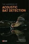 Guido Gerding, Ulrich Marckmann, Volker Runkel - The Handbook of Acoustic Bat Detection