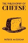 Patrick McGuigan - The Philosophy of Cheese