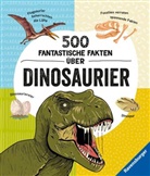 Ingrid Ickler, Anne Rooney - 500 fantastische Fakten über Dinosaurier