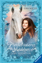 Betina Gotzen-Beek, Gina Mayer, Betina Gotzen-Beek, Florentine Prechtel - Pferdeflüsterer-Mädchen, Band 1 - Rubys Entscheidung