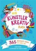 Charlotte Farmer, Tamara Reisinger, Susan Schwake, Charlotte Farmer - Mein Künstler Kreativbuch Journal Kunst für jeden Tag