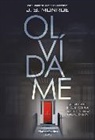 J S Monroe, J. S. Monroe, J.S. Monroe - Olvidame (Forget my name - Spanish Edition)