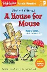 Clair Rossiter, Jody Jensen Shaffer, Clair Rossiter - Bear and Friends: A House for Mouse