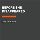 Lisa Gardner - Before She Disappeared