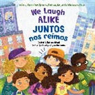 Bermudez, Alyssa Bermudez, Carmen T Bernier-Grand, Carmen T. Bernier-Grand - We Laugh Alike / Juntos nos reimos