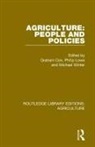 Graham Lowe Cox, Graham Cox, Philip Lowe, Lowe Philip, Michael Winter - Agriculture: People and Policies