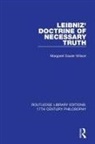 Margaret Dauler Wilson, Margaret Dauler Wilson, Wilson Margaret Dauler - Leibniz'' Doctrine of Necessary Truth