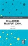 Paul Giladi, Paul (University of Sheffield Giladi, Paul Giladi, Paul (University of Sheffield Giladi - Hegel and the Frankfurt School