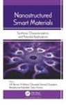 H. Akhina, Nandakumar Kalarikkal, Oluwatobi Samuel Oluwafemi, V. R. Remya, Sabu Thomas - Nanostructured Smart Materials
