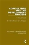 D. P. Chaudhri, D. P. Dasgupta Chaudhri, Ajit K. Dasgupta, Dasgupta Ajit K. - Agriculture and the Development Process