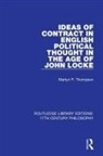 Martyn P. Thompson, Martyn P. (Tulane University Thompson - Ideas of Contract in English Political Thought in the Age of John Lock
