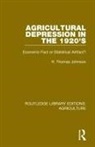H. Johnson, H. Thomas Johnson, H. Thomas (North Carolina State Universit Johnson, Thomas H. Johnson, Johnson Thomas H., H. Thomas Johnson - Agricultural Depression in the 1920''s