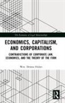 Wm. Dennis Huber, William Dennis Huber, Wm. Dennis Huber - Economics, Capitalism, and Corporations