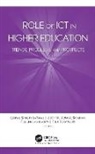 Piet Kommers, Gopal Singh Latwal, Prerna Mahajan, Sudhir Kumar Sharma - Role of ICT in Higher Education