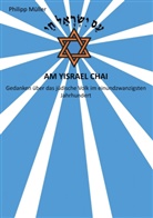Philipp Müller - Am Yisrael Chai