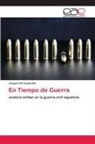 Joaquin Gil Honduvilla - En Tiempo de Guerra
