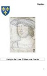 Louis Lavoisier - François Ier : ses Châteaux en France
